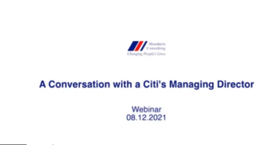 12.8.21 A Conversation with a Citi’s Managing Director