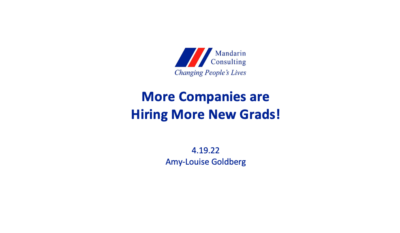 4.19.22 More Companies are Hiring More New Grads!