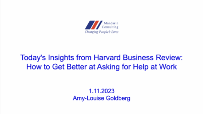 11.01.23 Today’s Insights from Harvard Business Review: How to Get Better at Asking for Help at Work