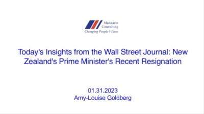 31.01.23 Today’s Insights from the Wall Street Journal: New Zealand’s Prime Minister’s Recent Resignation