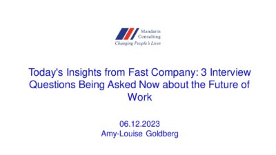 12.06.2023 Today’s Insights from Fast Company: 3 Interview Questions Being Asked Now about the Future of Work