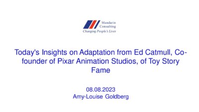 08.08.2023 Today’s Insights on Adaptation from Ed Catmull, Co-founder of Pixar Animation Studios, of Toy Story Fame